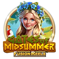 Gates of Midsummer Fusion Reels